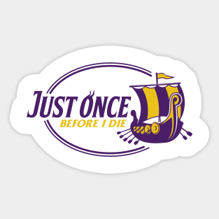 Minnesota Vikings Fans - Just Once Before I Die: Battleship Sticker